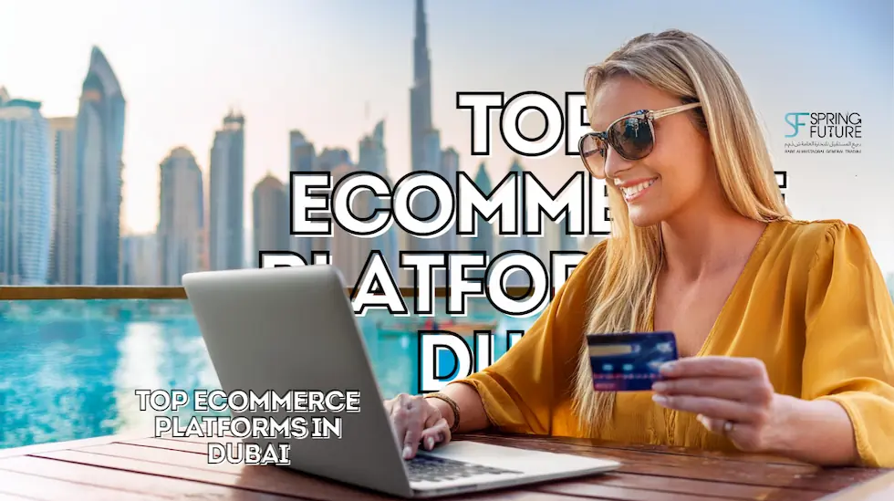 Best ecommerce platforms Dubai