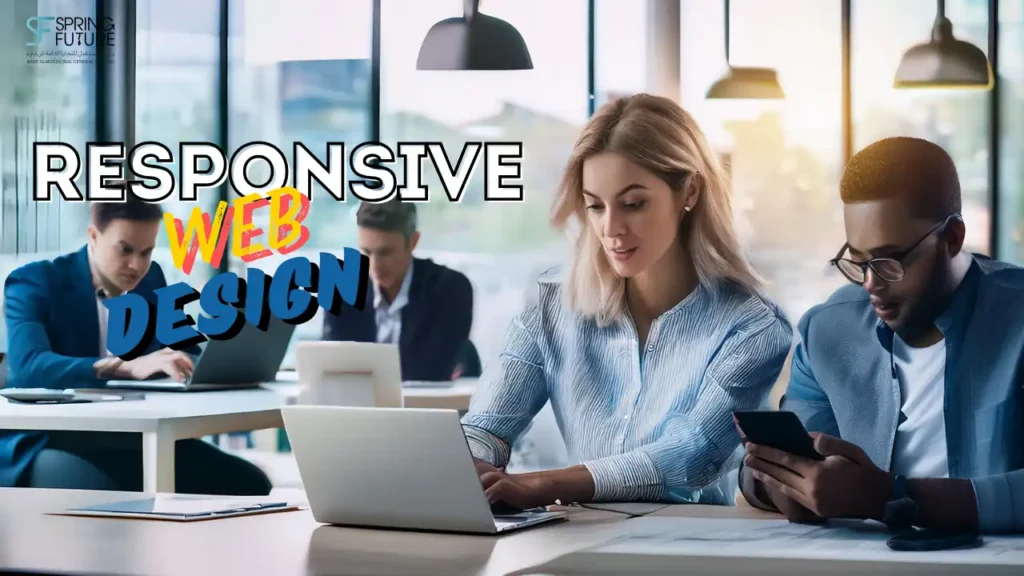 Responsive Web Design Agency Your Partner for Digital Success in Dubai