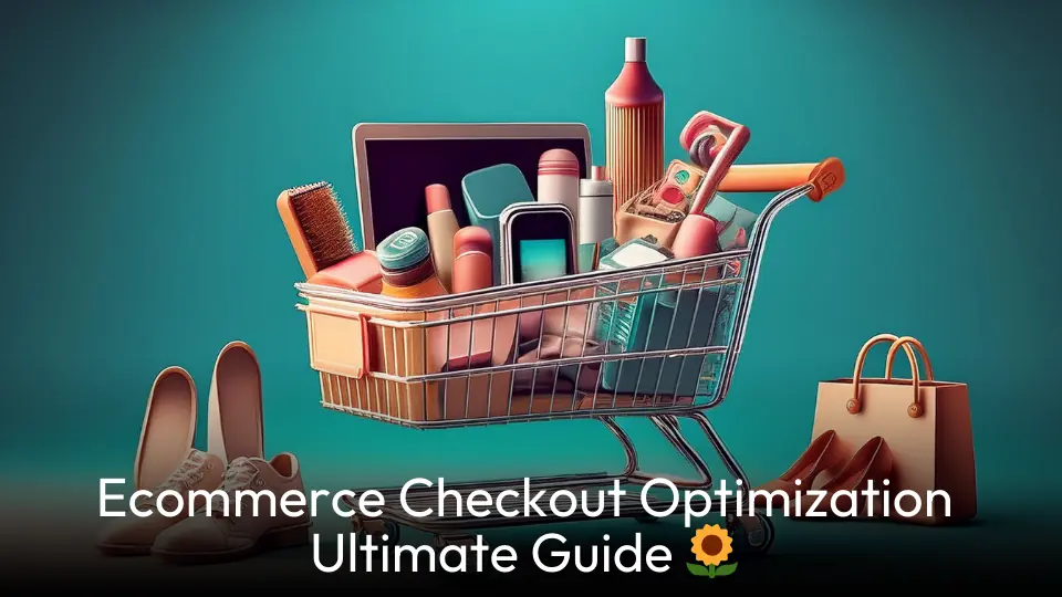 02 Why Ecommerce Checkout Optimization Matters